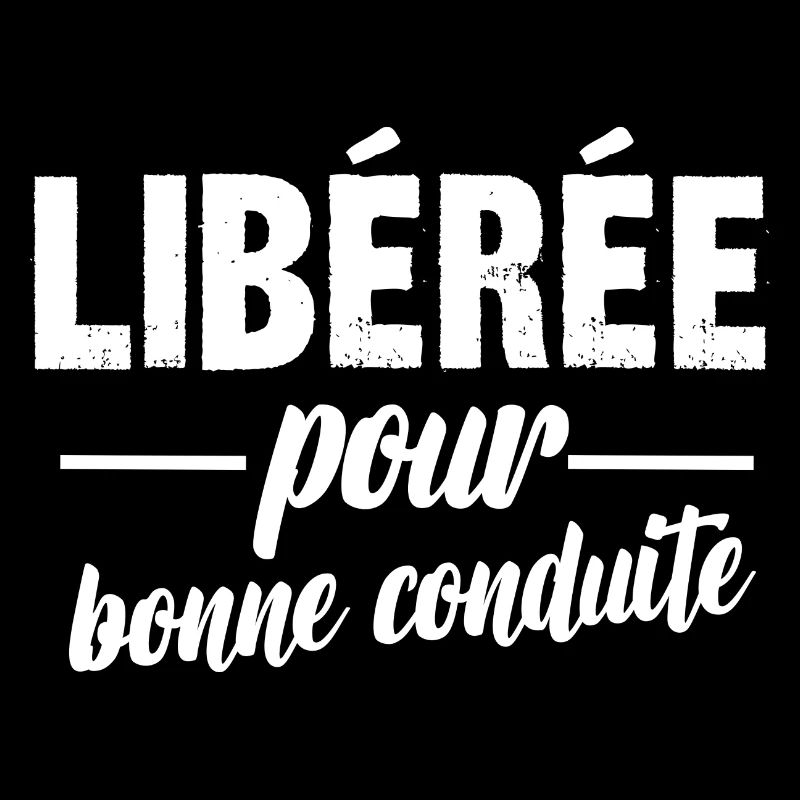 libérée pour bonne conduite