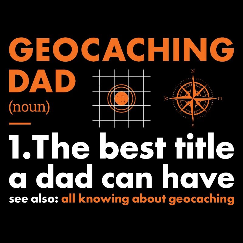 Geocacher Dad Définition Geocaching