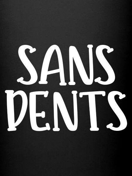 sans dents