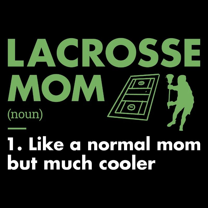 Sport Mom Definition Lacrosse