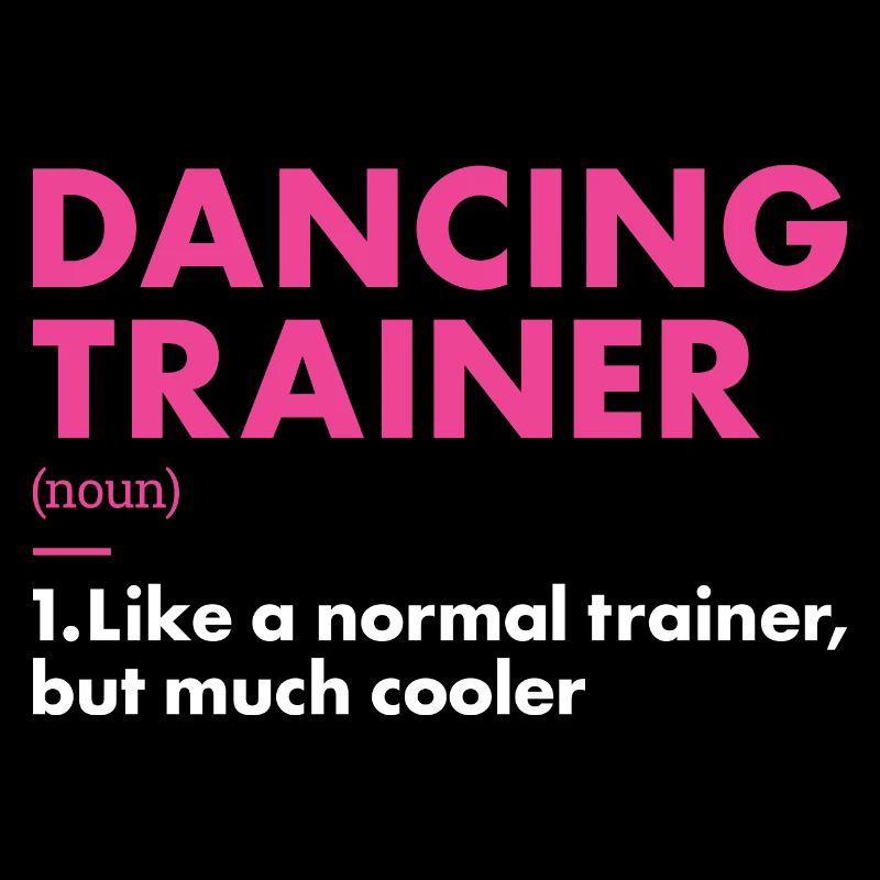 Dancer Trainer Definition Dancing