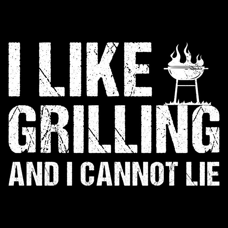 Griller I Like Grilling
