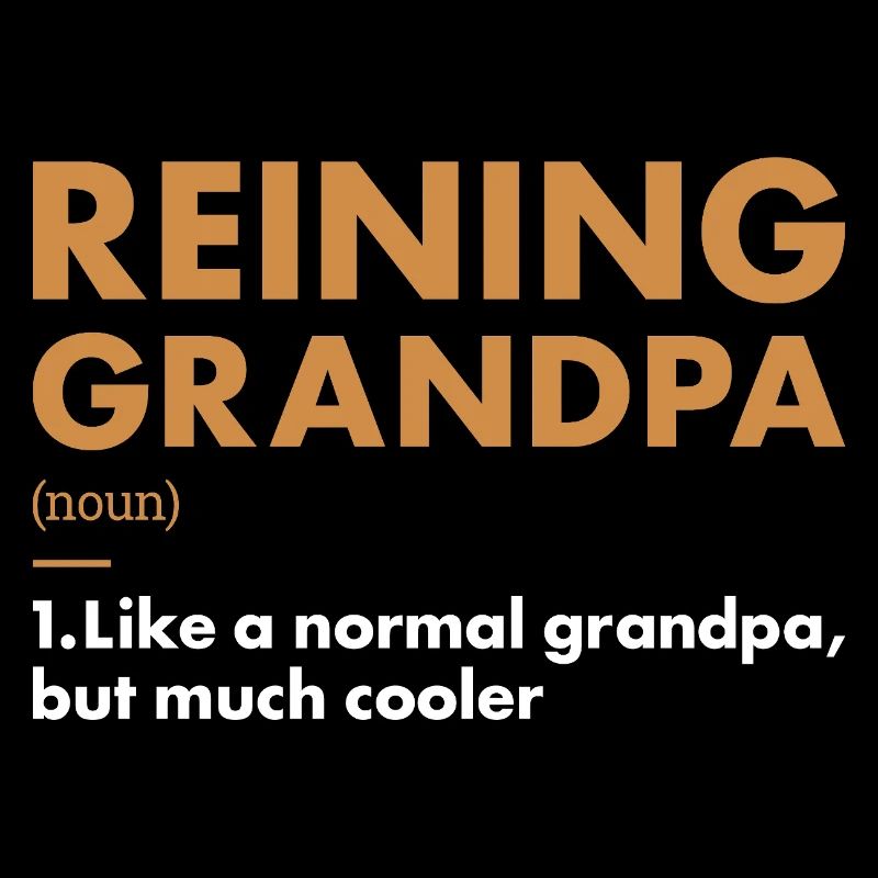 Pure Grandpa Définition Reining