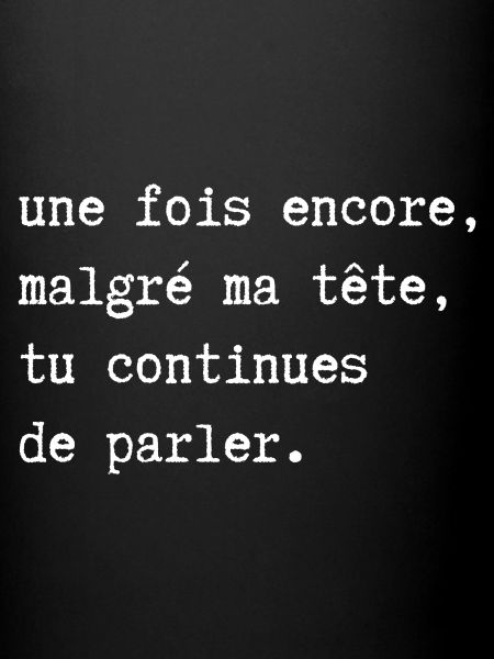 tu continues de parler