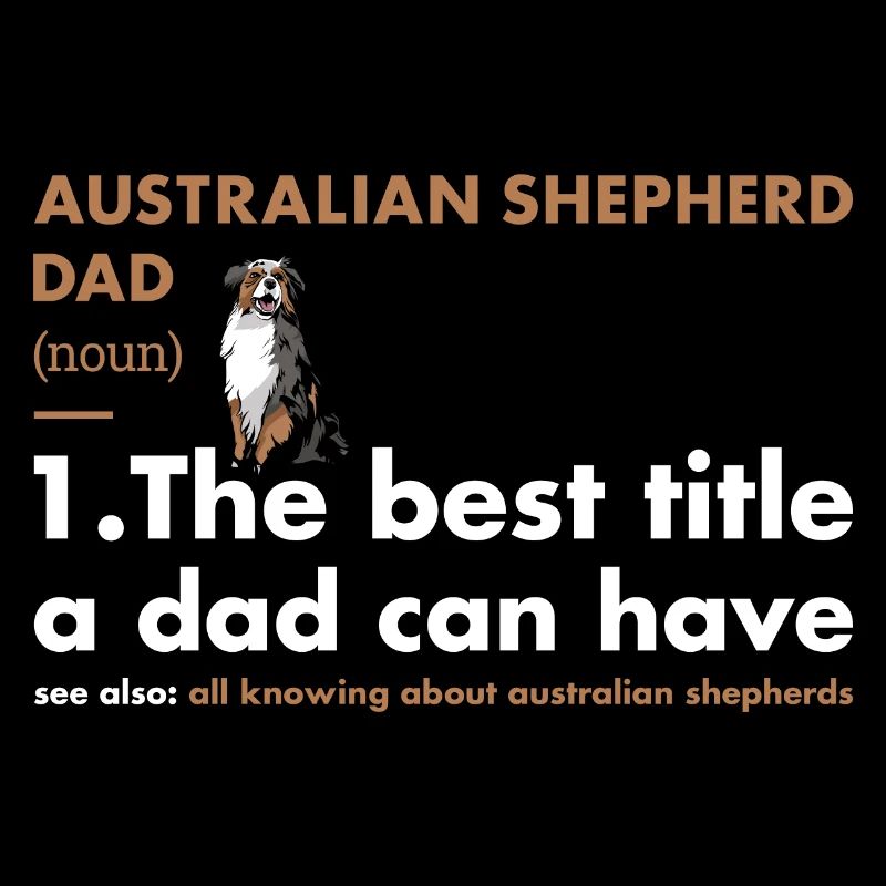 Dog Aussie Dad Definition