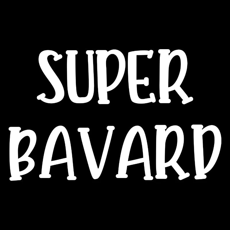 super bavard