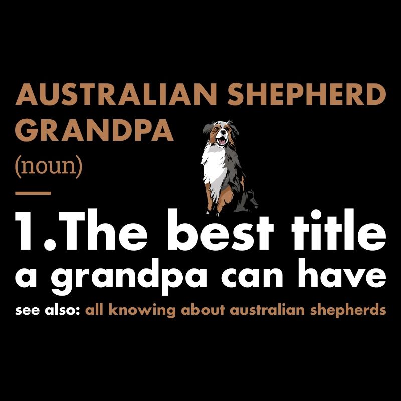 Dog Aussie Grandpa Definition