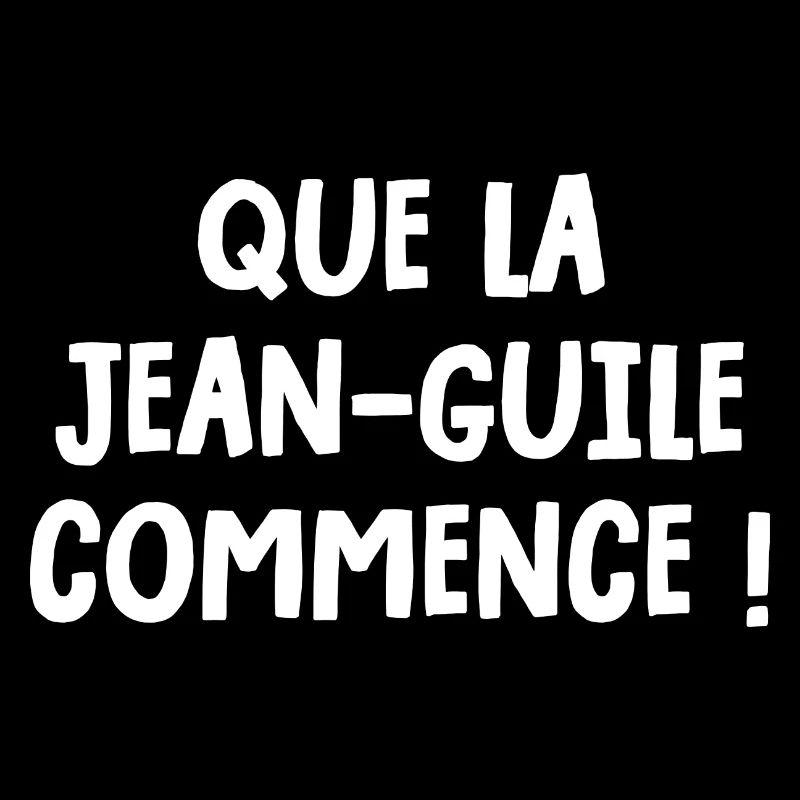 que la jean-guile commence