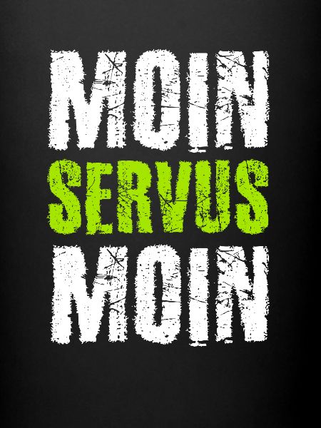 Moin Servus Moin