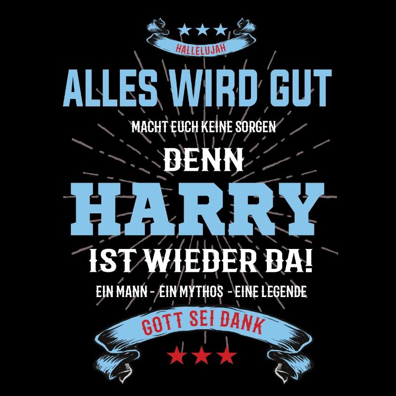 alles wird gut denn Harry Ist da T-Shirt