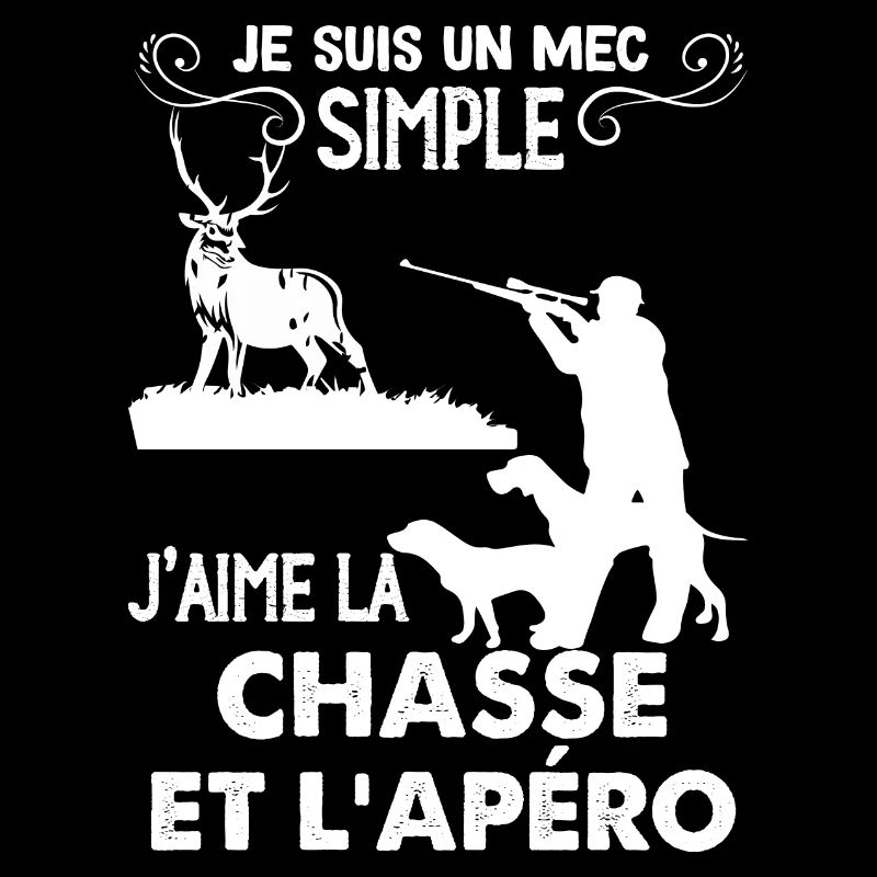 Papa Chasseur Mec Simple Et Passion Chasse Apéro