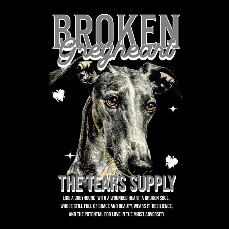 Windhund-Statement | Broken Greyheart