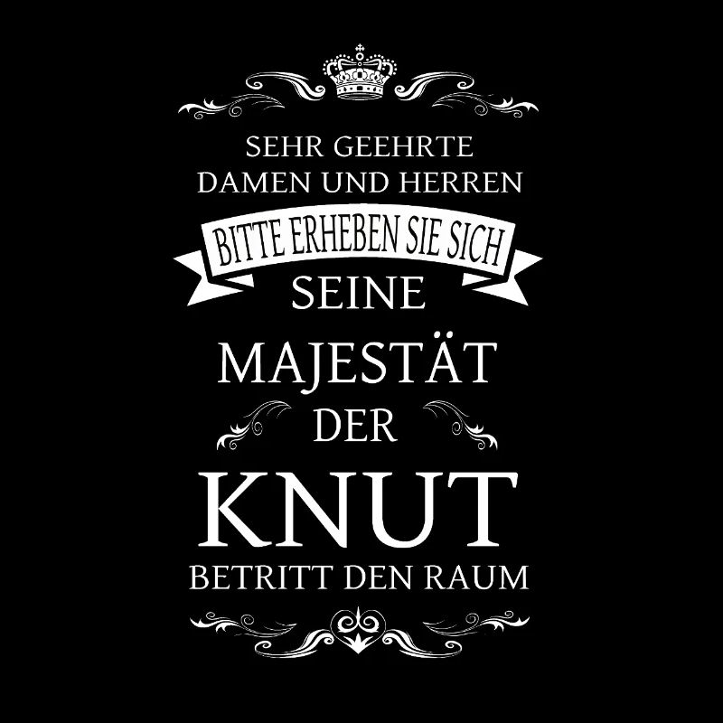 Sa Majesté le Knut entre dans la pièce