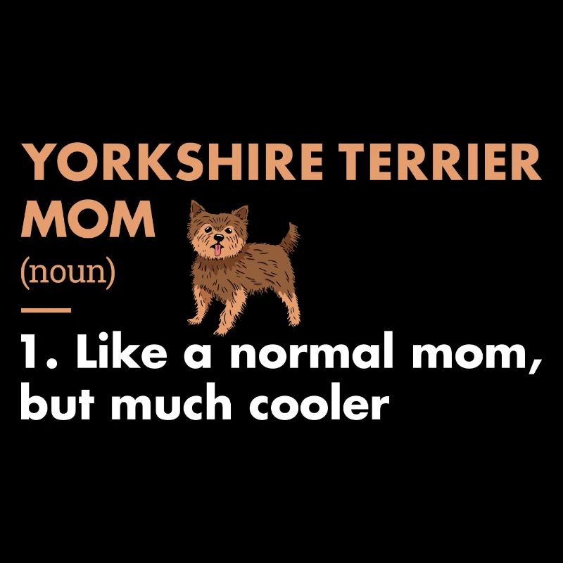 Yorkshire Terrier Mom Definition