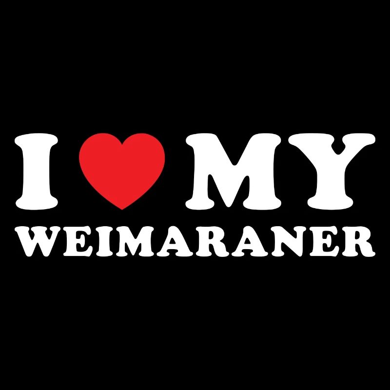 J’aime mon braque de Weimar