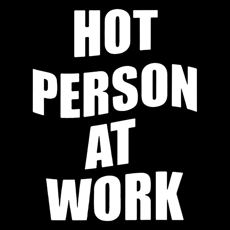 Hot person at work