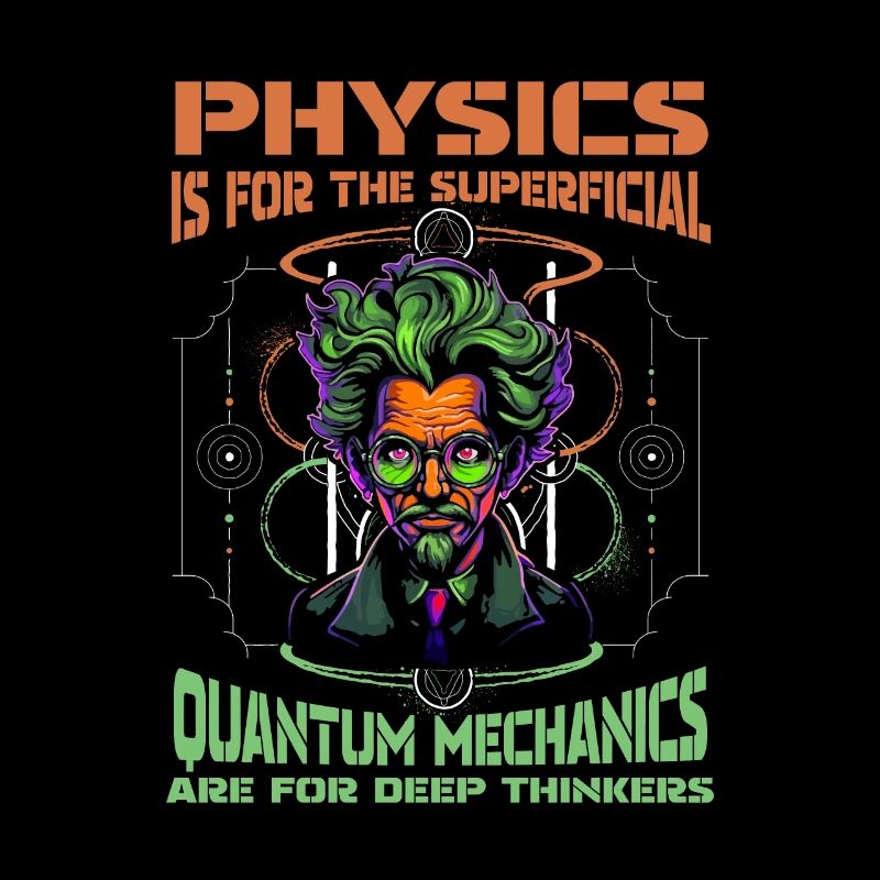 Physik Phyiker Cool Quantenphysik