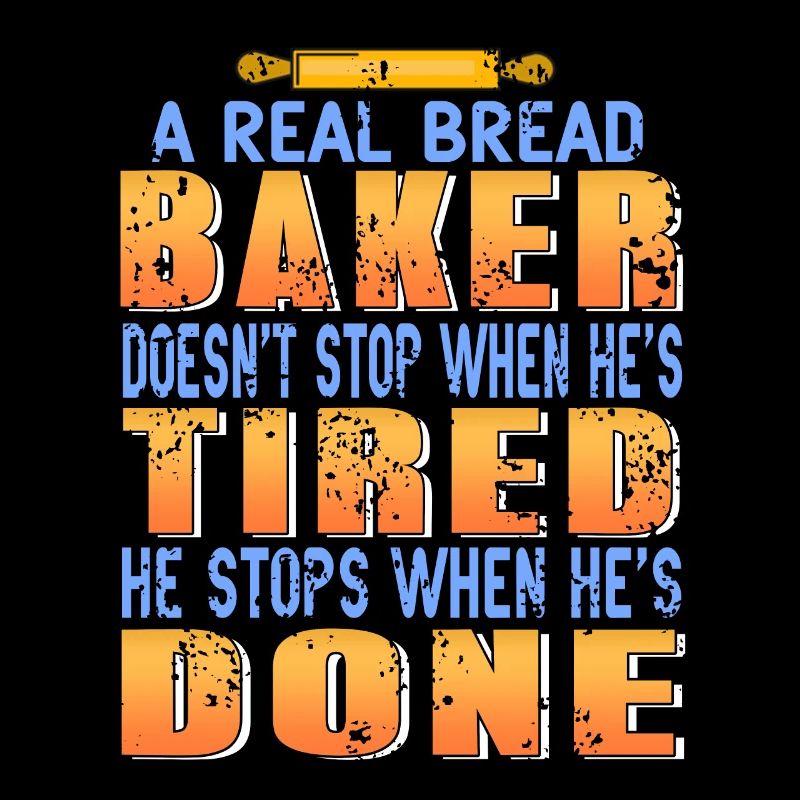 Ein echter Brotbäcker hört nicht auf, wenn er müde