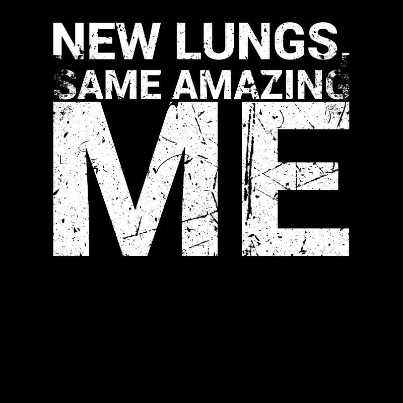 New Lungs Same Amazing Me For Lungenchirurgie