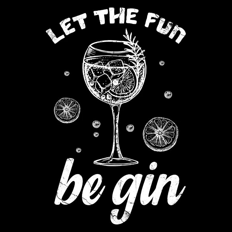 Let the Fun Be Gin