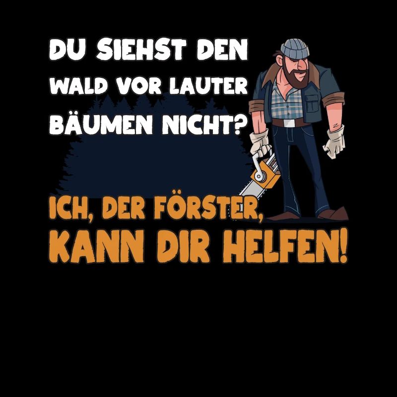 Waldfacharbeiter Förster