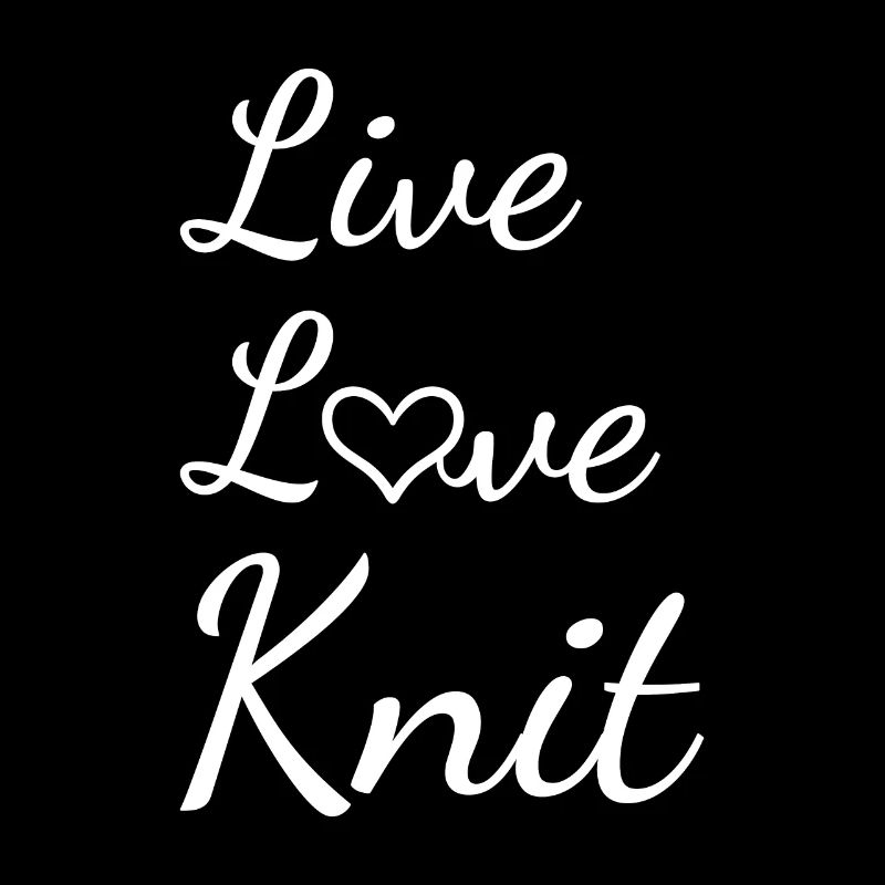 Knitter Live Love Knitting