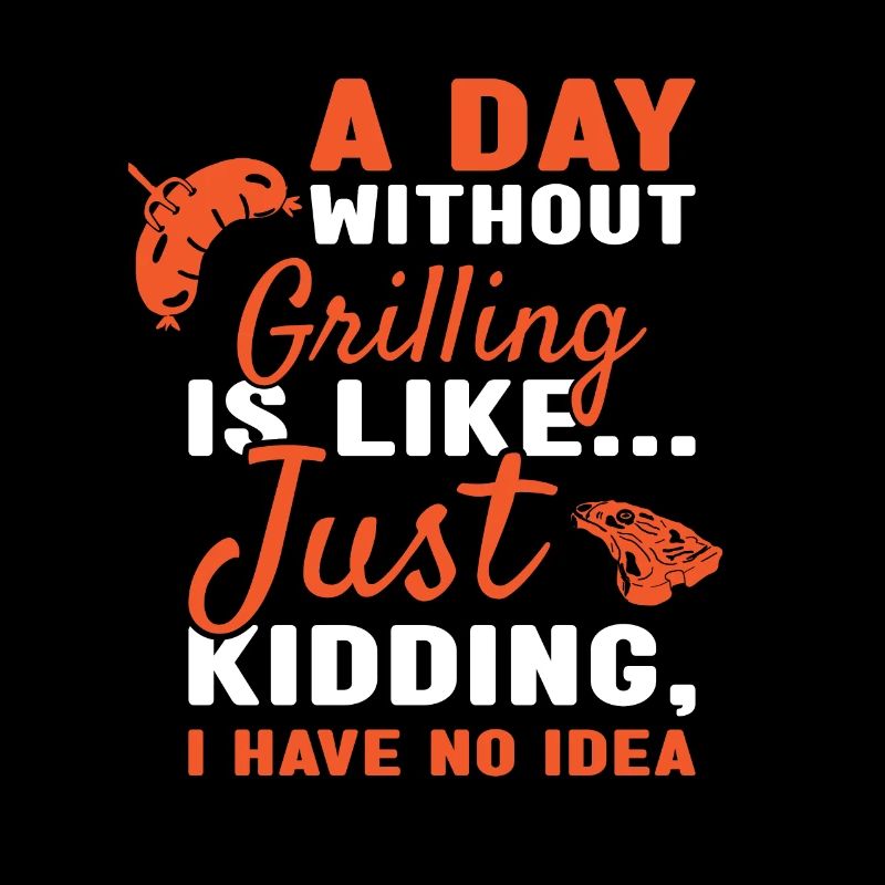 Griller A Day Without Grilling