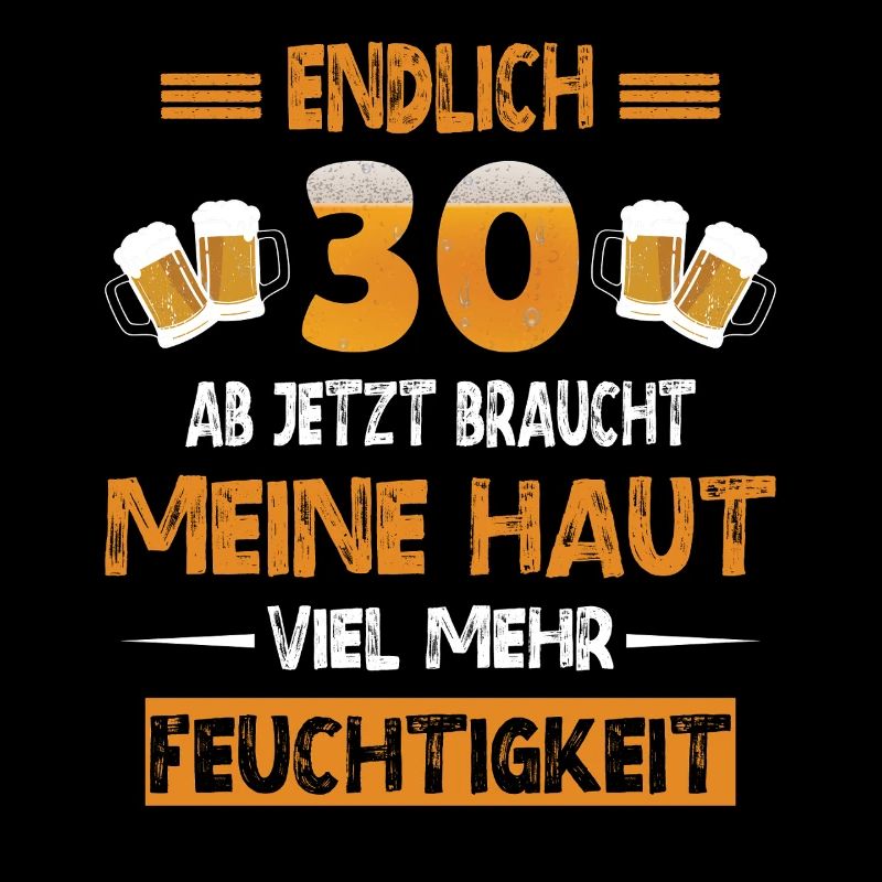 Biertrinker 30. Geburtstag