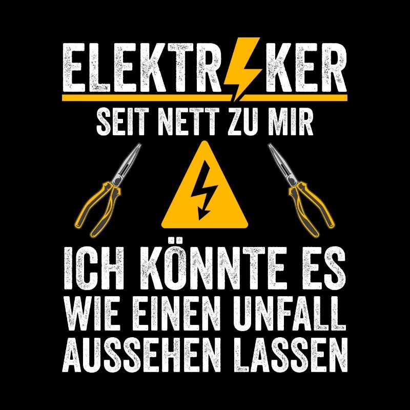 Elektriker Warnung Sei Nett Zu Mir Witziges Design