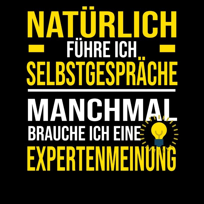 Experte - Natürlich führe ich Selbstgespräche