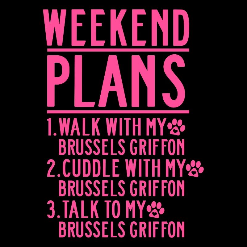 Brussels Griffon Dog Mama Mom mistress for her