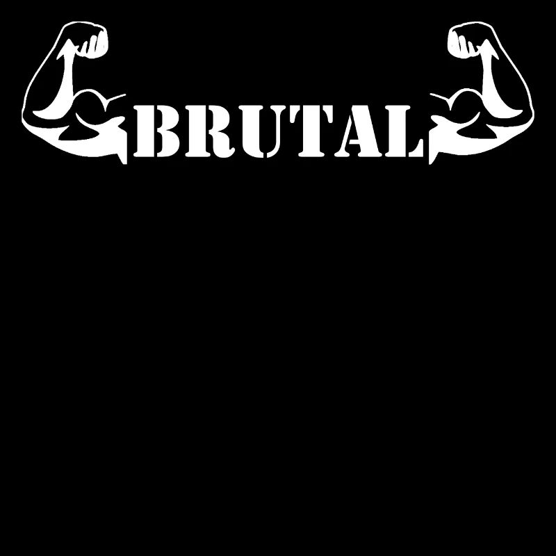 Brutally