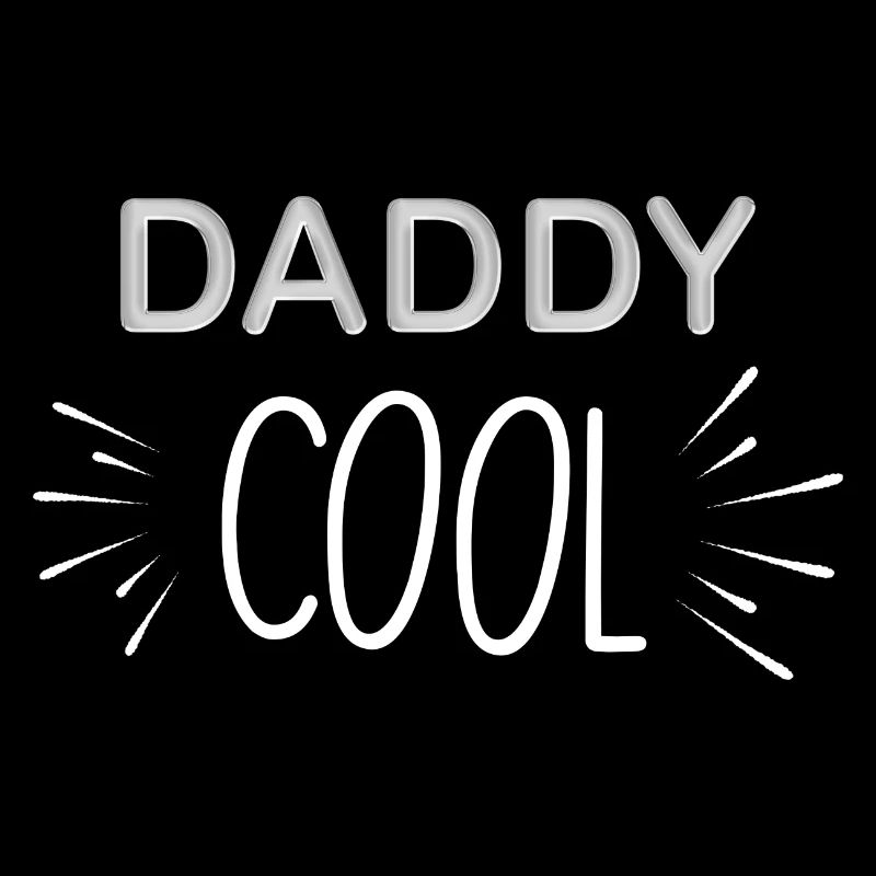 Daddy Cool Cadeau Humour papa