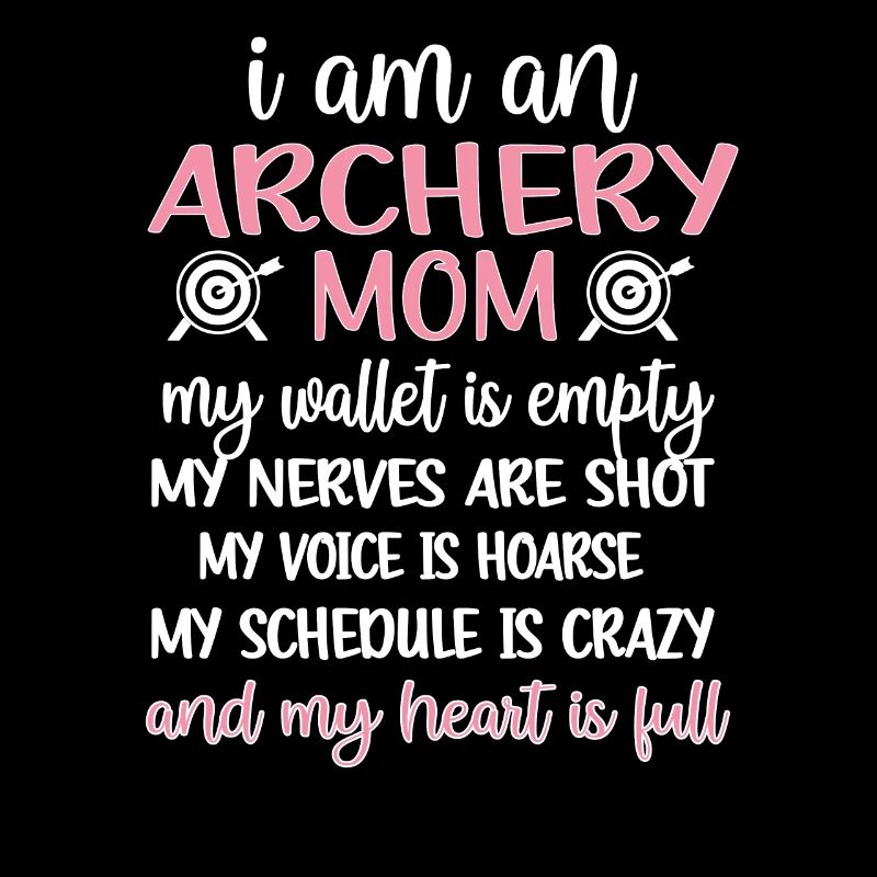 Stolze Bogenschießen-Mutter Von Bogenschützen Mama