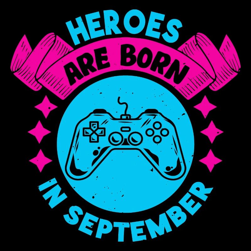 Helden werden im September geboren - Gamer Design