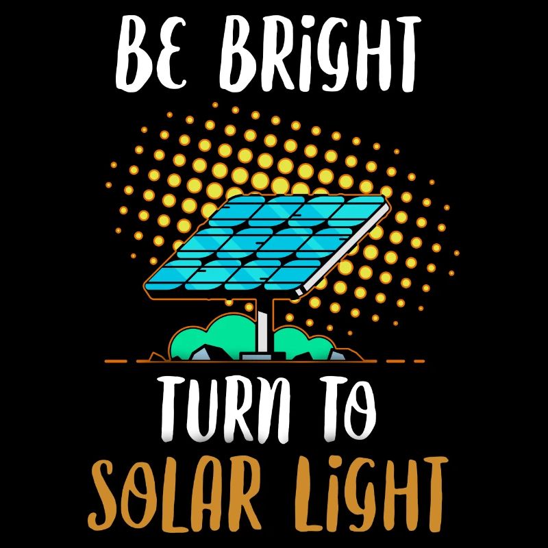 Solar Energy Solar Panels Be Bright Light Funny So