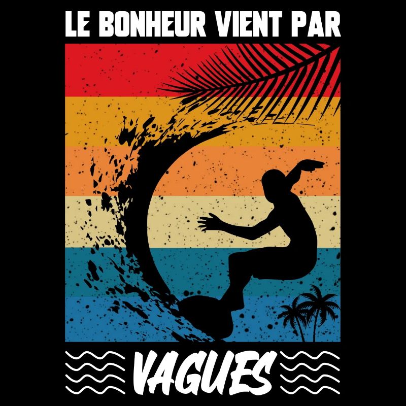 le bonheur vient par vagues