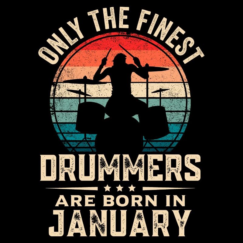 Drummers Born In January Birthday Drummer