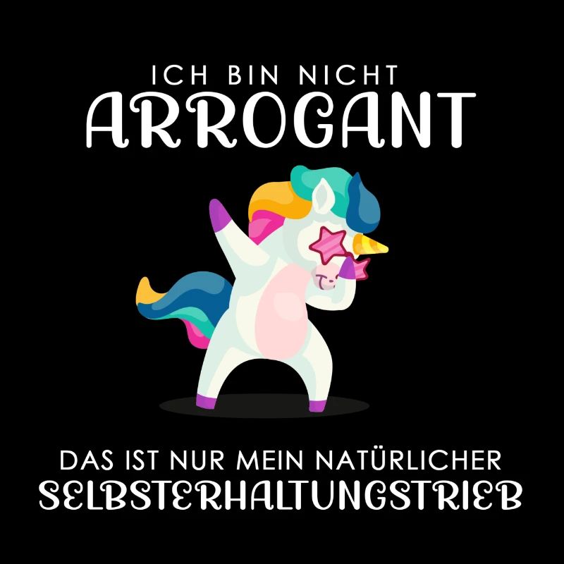ich bin nicht arrogant - Einhorn
