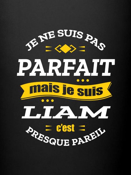 LIAM PARFAIT - PRENOM LIAM