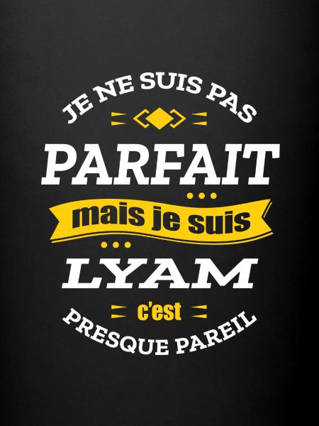 LYAM PARFAIT - PRENOM LYAM