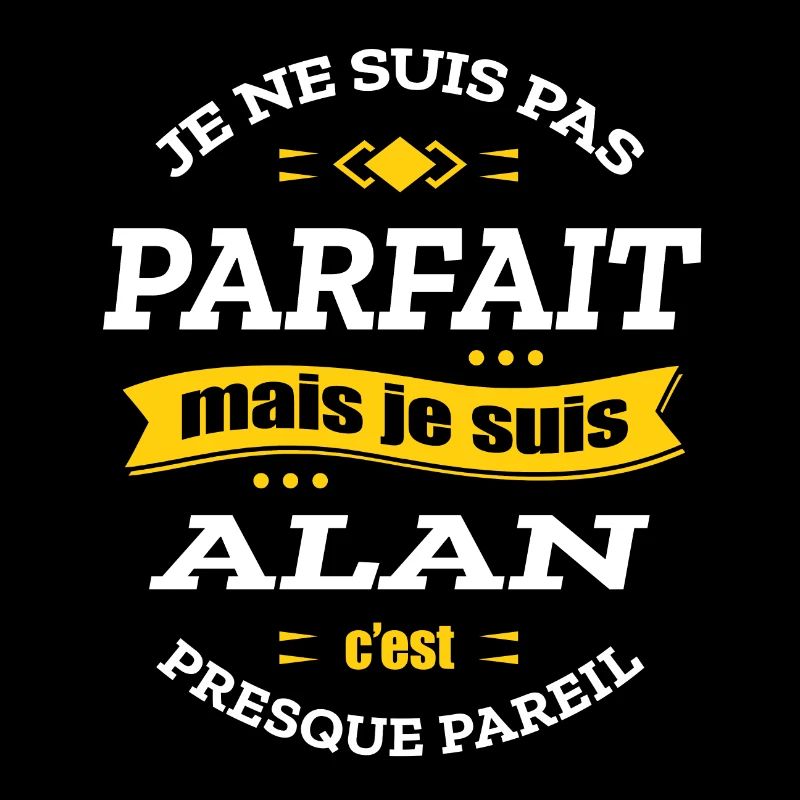ALAN PARFAIT - PRENOM ALAN