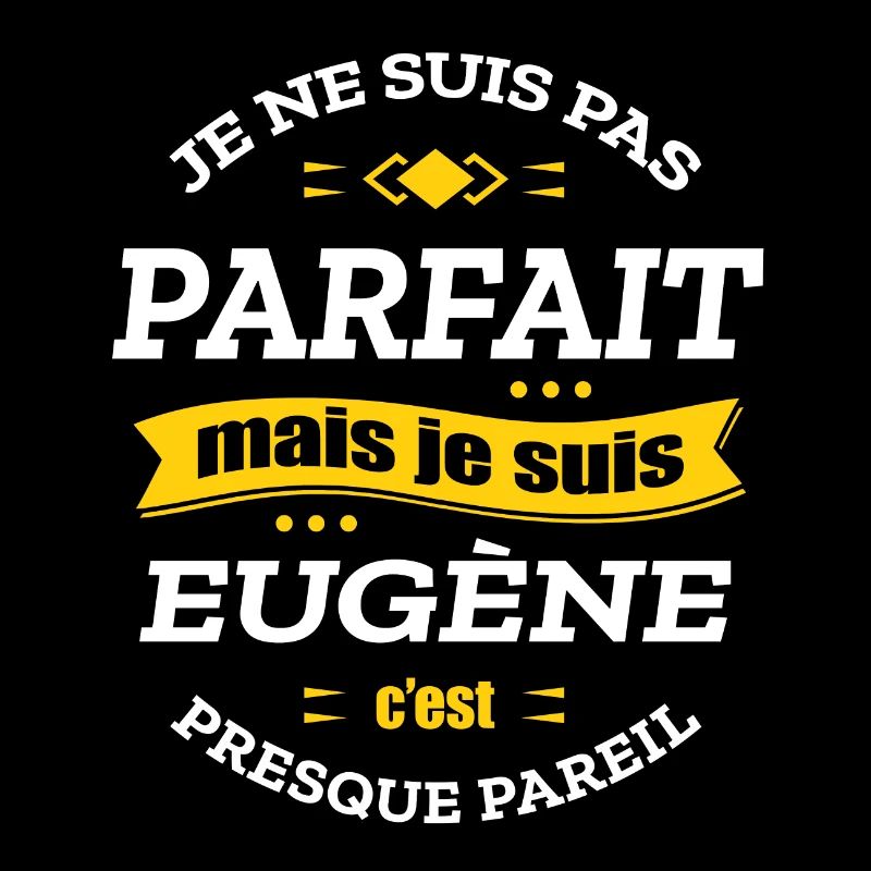 EUGÈNE PARFAIT - PRENOM EUGÈNE