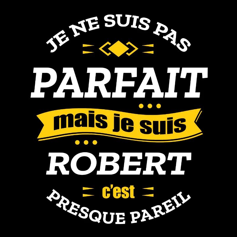 ROBERT PARFAIT - PRENOM ROBERT