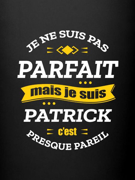 PATRICK PARFAIT - PRENOM PATRICK