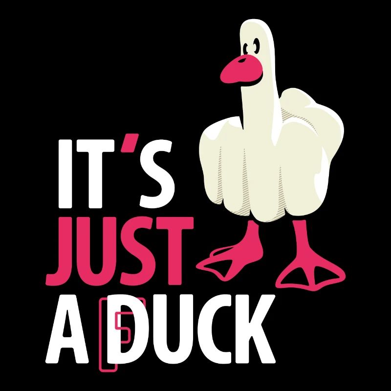 Its just a duck