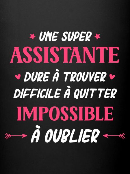 Super assistante