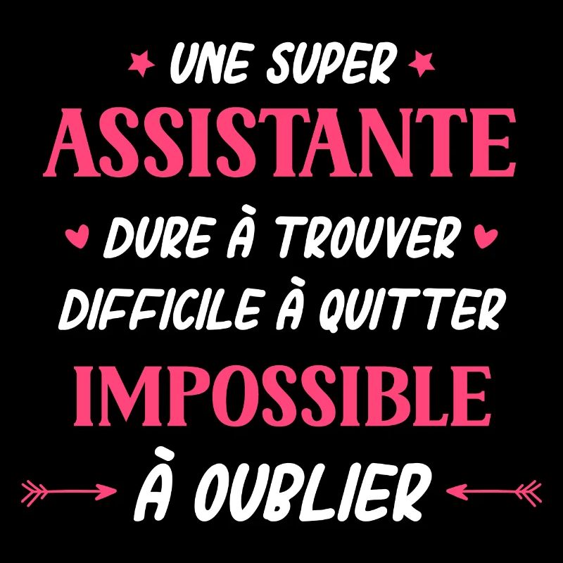 Super assistante