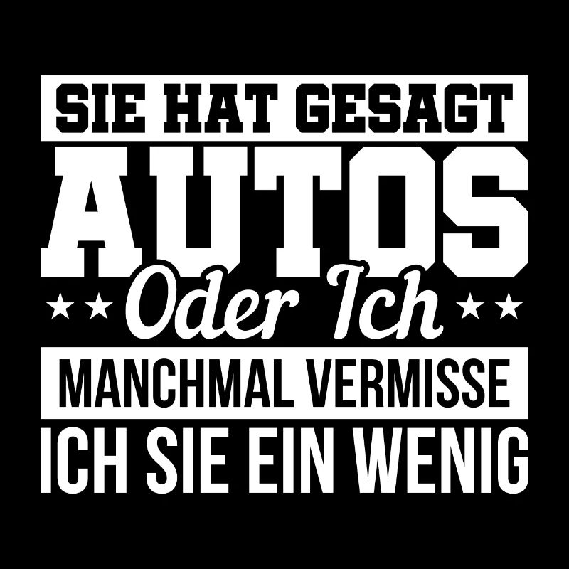 Auto Spruch Single Mann Humor Geschenk