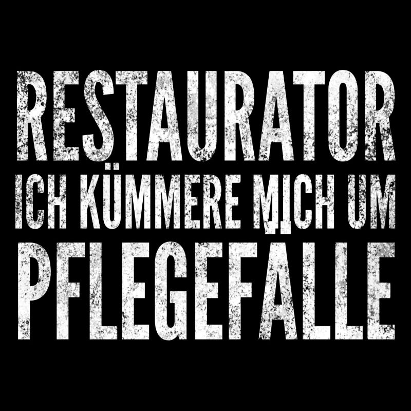 Restaurator ich kümmere mich um Pflegefälle